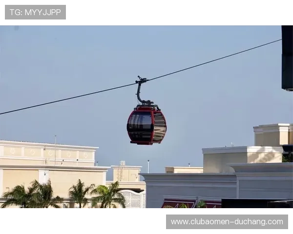 澳门永利皇宫缆车带你领略澳门迷人风光的最佳体验推荐